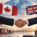 كندا تصادق على انضمام بريطانيا إلى اتفاقية CPTPP اعتبارًا من 1 سبتمبر 2026